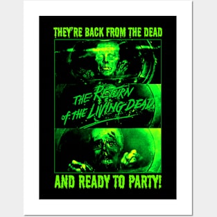 They're Back From The Dead And Ready To Party! Posters and Art